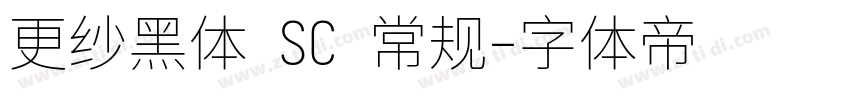更纱黑体 SC 常规字体转换